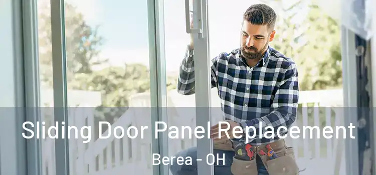  Sliding Door Panel Replacement Berea - OH